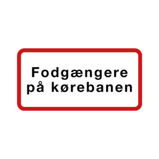 Undertavle UA fodgængere på kørebanen